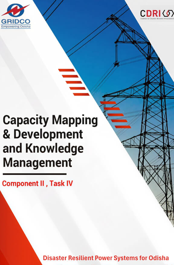 Towards Resilient Power Infrastructure in Odisha: Capacity Mapping, Development, and Knowledge Management 